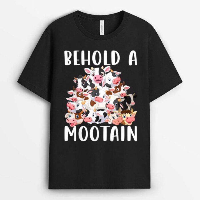 Behold A Mootain Cow T-Shirt