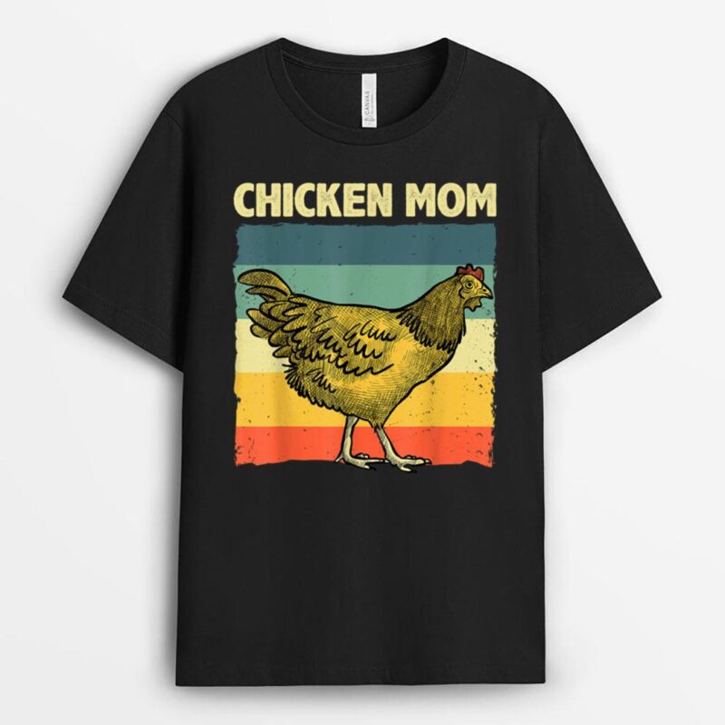Cool Chicken Mom Art For Women Chicken Farmer Poultry Farm T-Shirt
