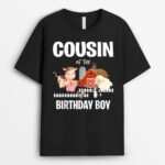 Cousin of The Birthday Boy Farm Animal Cow Pig Dog Farmer T-Shirt