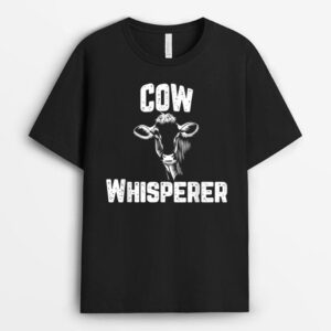 Cow Whisperer Beef Dairy Farmer Milk T-Shirt