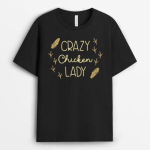 Crazy Chicken Lady  Backyard Chicken Farmer T-Shirt