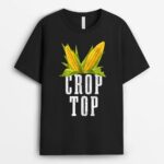 Crop Top Funny Farming Crops Farm Corn Farmer T-Shirt