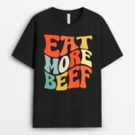 Eat More Beef Support Local Farmers Farming Farmer Market Premium T-Shirt