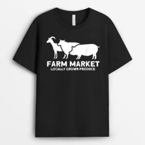 Farm Market Produce Local Farmers Farmer T-Shirt