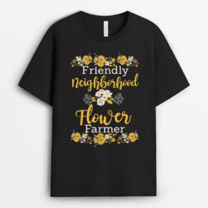 Floral Farmer Friendly Neighborhood Flower Farmer T-Shirt