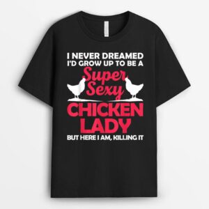 Funny Chicken Lady Chicken Sexy Farmer Ladies T-Shirt