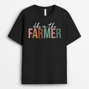 Funny Farmer Wife, Dibs On The Farmer T-Shirt