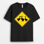 Geese Warning Sign Farmer Funny T-Shirt
