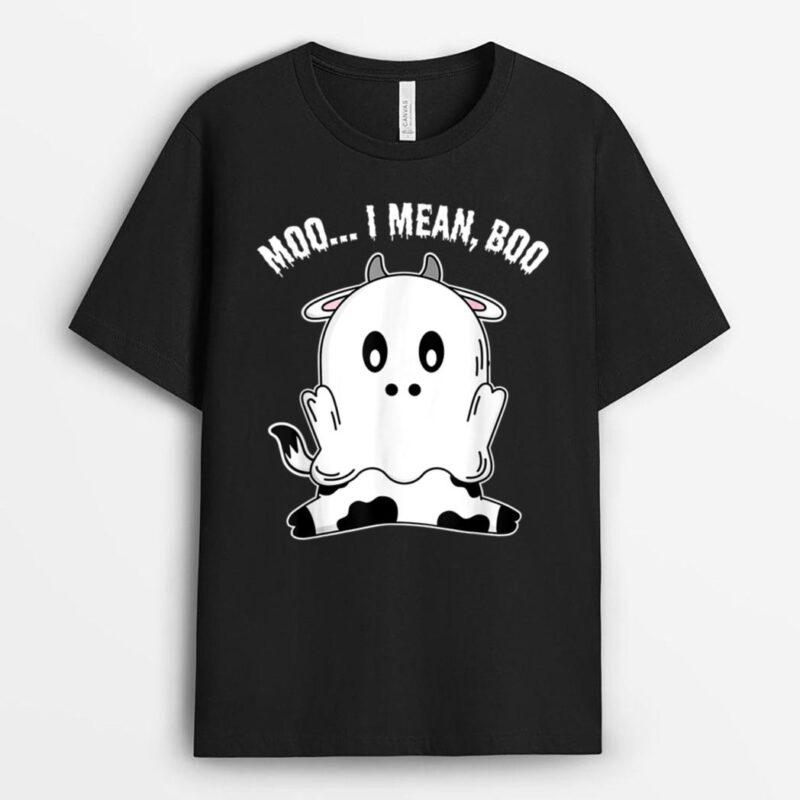 Ghost Cow Moo I Mean Boo Pumpkin Halloween Farmer Cow Lover T-Shirt