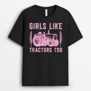 Girls Like Tractors Too Woman Farmer Pink T-Shirt
