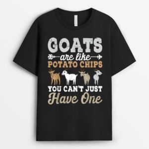 Goats Are Like Potato Chips Goat Whisperer Keeper Farmer T-Shirt
