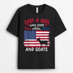 Just A Girl Who Loves Red White Blue Farm Funny Goat Farmer T-Shirt