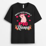 Kinda Busy Being A Pig Nana Funny Floral Pig Farmer T-Shirt