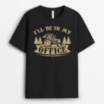 Mens I'll Be In My Office Tractor Farmer T-Shirt
