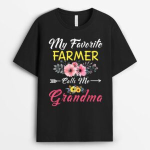 My Favorite Farmer Calls Me Grandma Flowers Mothers Day T-Shirt
