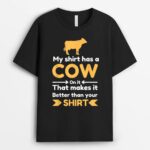 My Has A Cow On It Funny Farmer Cows Design Cool Farm T-Shirt