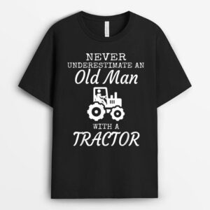 Never Underestimate An Old Man With A Tractor Mens Farmer T-Shirt