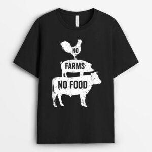 No FARMS No FOOD T-Shirt
