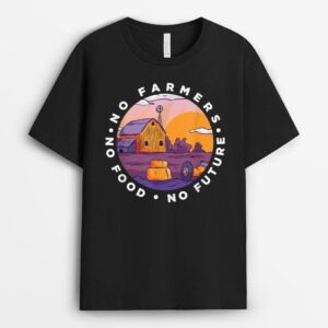 No Farmers Future No Food  Farming Farmer T-Shirt