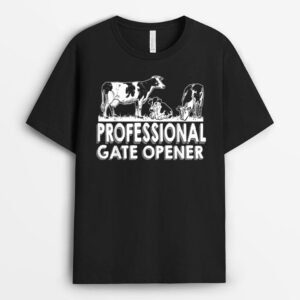 Professional Gate Opener Cow Lover T-Shirt