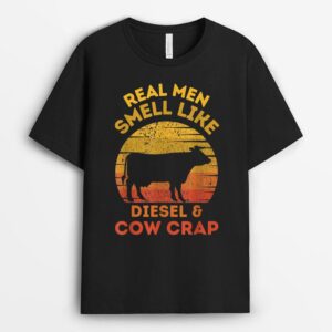 Real Men Smell Like Diesel and Cow Lover Crap Vintage Farmer T-Shirt