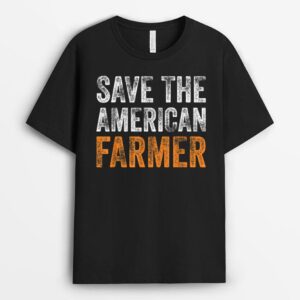 Save The American Farmer Support Local Farmers Cool Farming T-Shirt