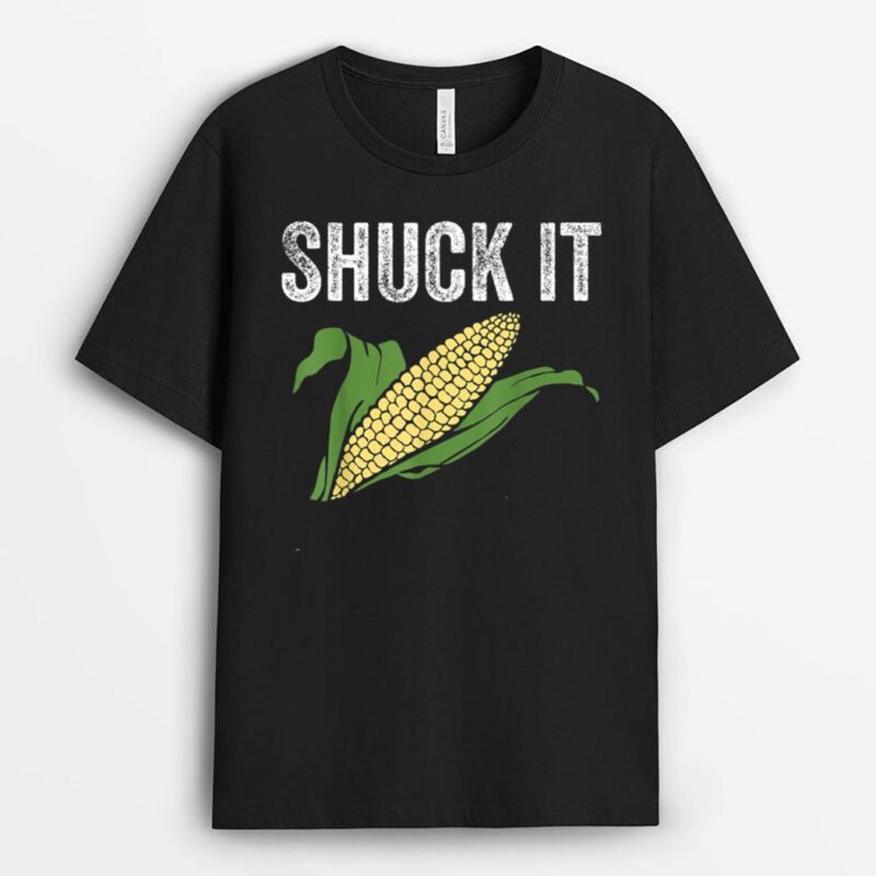 Shuck It Funny Farmer Corn Lover Market Festival T-Shirt