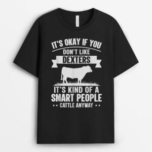 Smart People Cattle Farmer - Cow Breed Dexters T-Shirt