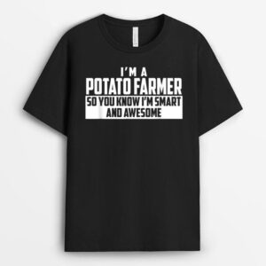 The Official Smart and Awesome Potato Farmer T-Shirt