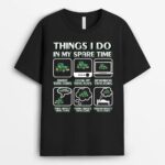 Things I Do In My Spare Time Tractor Farmer Farm Women Men T-Shirt