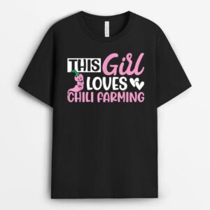 This Girl Loves Chili Farming, Funny Girl Chili Farmer T-Shirt