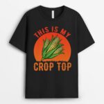 This Is My Crop Top Funny Corn Farmer T-Shirt