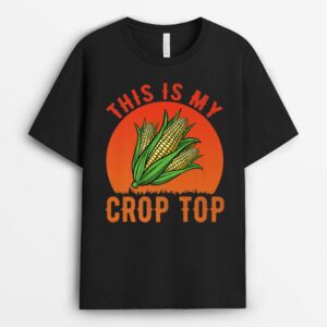 This Is My Crop Top Funny Corn Farmer T-Shirt