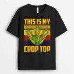 This Is My Crop Top Funny Farmer Farming Corn Lover_1 T-Shirt