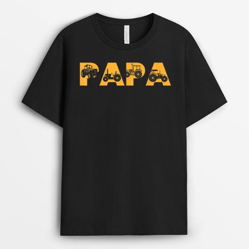 Tractor Papa Farming Father Farm Lover Farmer T-Shirt