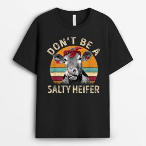 Vintage Cow Bandana Don't Be A Salty Heifer Farmer Gift T-Shirt